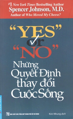 Những Quyết Định Thay Đổi Cuộc Sống - "Yes" or "No"