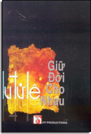 Giữ Đời Cho Nhau (Du Tử Lê) .