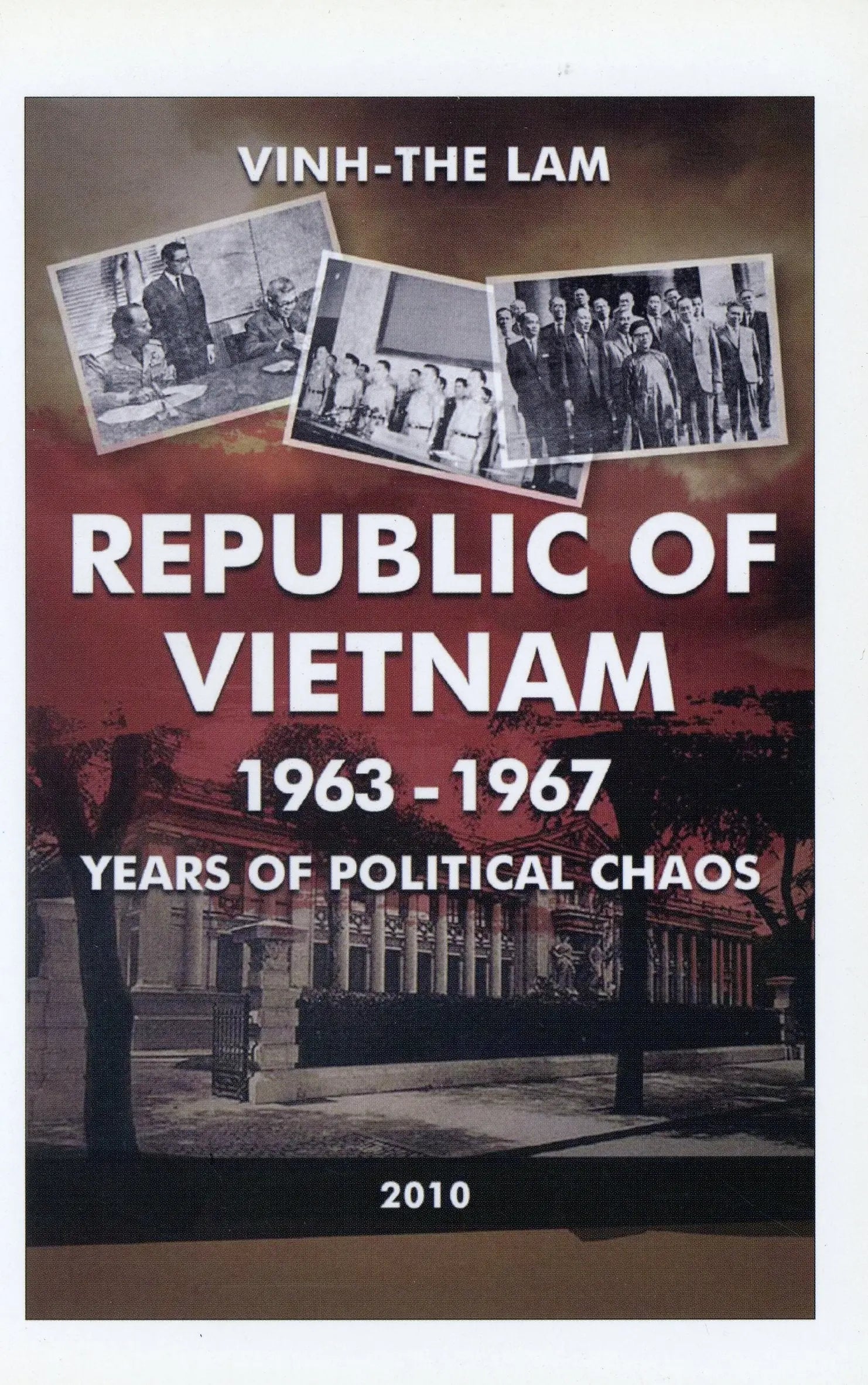 Republic Of Vietnam 1963-1967 Years Of Political Chaos Hoài Việt