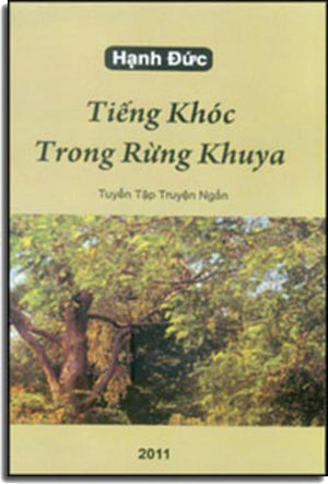 Tiếng Khóc Trong Rừng Khuya (Tập Truyện Ngắn) . Hạnh Đức
