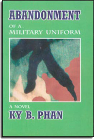 Abandonment Of A Military Uniform ( A Novel)