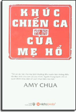 Khúc Chiến Ca Của Mẹ Hổ - Battle Hymn Of The Tiger Mother .