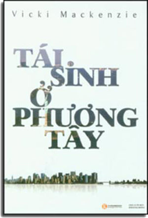 Tái Sinh Ở Phương Tây (Tái Sanh Ở Phương Tây, Tái Sinh Ở Tây Phương)