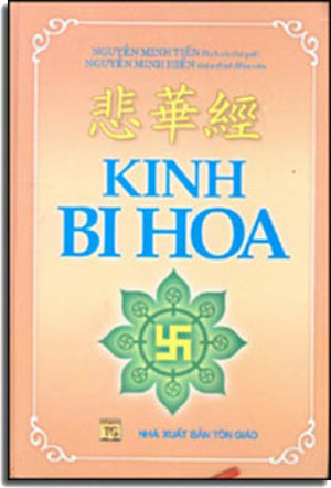Kinh Bi Hoa - Bắc Lương Thiên Trúc Tam Tạng Pháp Sư Đàm Vô Dấm dịch từ Phạn Ngữ (Bià Cứng) .
