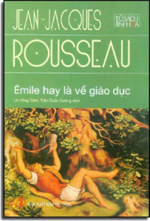 Émile Hay Là Về Giáo Dục - Émile ou de l'éducation Tri Thức