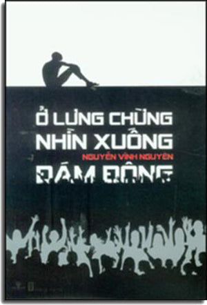 Ở Lưng Chừng Nhìn Xuống Đám Đông Hội Nhà Văn