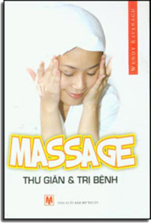 Massage Thư Giãn Và Trị Bệnh.