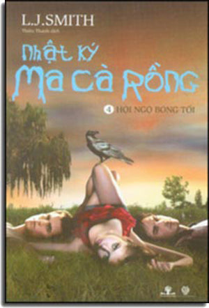 Nhật Ký Ma Cà Rồng Tập 4 - Hội Ngộ Bóng Tối (The Vampire Diaries)