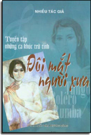Đôi Mắt Người Xưa - Tuyển Tập Những Ca Khúc Trữ Tình (Có Soạn Phần Hòa Âm Cho Ðàn Guitar) .