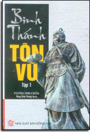 Binh Thánh Tôn Vũ ( Bộ 3 Cuốn) (Tiểu Thuyết Lịch Sử) .