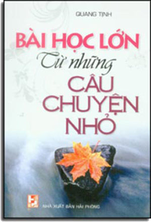 Bài Học Lớn Từ Những Câu Chuyện Nhỏ