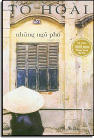 Những Ngõ Phố ( Truyện Vừa) . Hội Nhà Văn (Ph.Nam)