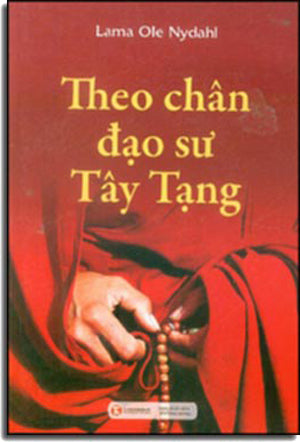 Theo Chân Đạo Sư Tây Tạng .