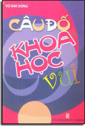 Câu Đố Khoa Học Vui VHTT