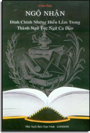Ngộ Nhận - Đính Chính Những Hiểu Lầm Trong Thành Ngữ Tục Ngữ Ca Dao