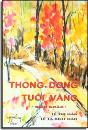 Thong Dong Tuổi Vàng (Tài Liệu Biên Khảo Cho Những Ai Bước Vào Tuổi Về Hưu) Sách Biên Khảo