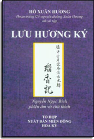 Lưu Hương Ký - Hồ Xuân Hương Hoan Trung Cổ Nguyệt Đường Xuân Hương Nữ Sử Tập ( Bià Cứng)