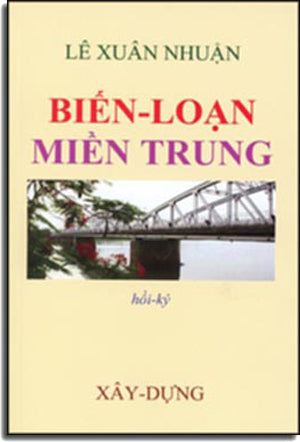 Biến Loạn Miền Trung ( Hồi Ký).