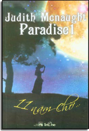 11 Năm Chờ - Paradise 1 ( Mười Một Năm Chờ)