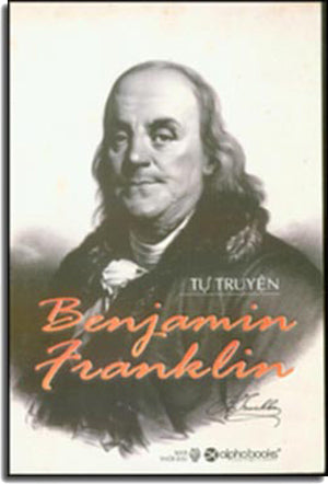 Tự Truyện Benjamin Franklin
