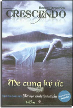Mê Cung Ký Ức - Cresscendo (Tập II Của Cuốn Sách Vết Sẹo Cánh Thiên Thần)