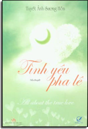Tình Yêu Pha Lê - All About The True Love . Văn Học