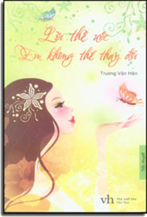 Lời Thề Ước Em Không Thể Thay Đổi Văn Học