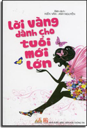 Lời Vàng Dành Cho Tuổi Mới Lớn .