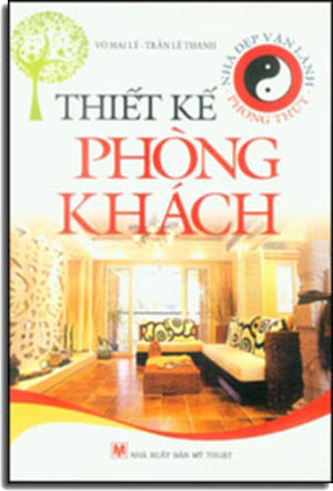 Nhà Đẹp Vận Lành Phong Thủy - Thiết Kế Phòng Khách .