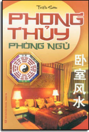 Phong Thủy Phòng Ngủ (Hình Màu, In Đẹp, Giấy Láng)