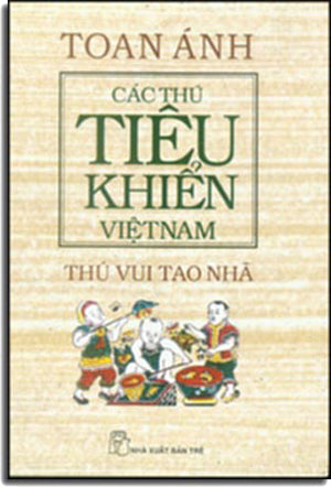 Các Thú Tiêu Khiển Việt Nam - Thú Vui Tao Nhã .