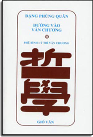 Đường Vào Văn Chương - Phê Bình Lý Trí Văn Chương