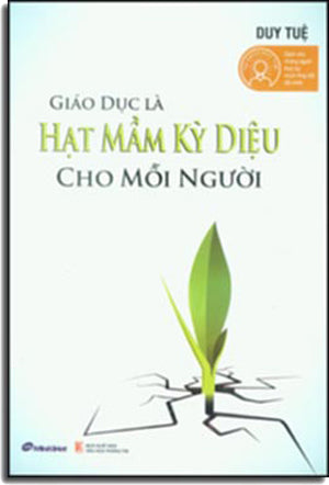 Giáo Dục Là Hạt Mầm Kỳ Diệu Cho Mỗi Người