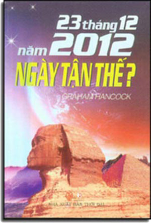 23 Tháng 12 Năm 2012 Ngày Tận Thế ?