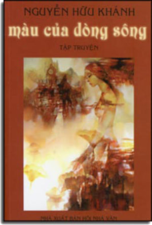 Màu Của Dòng Sông (Tập Truyện Ngắn) Hội Nhà Văn