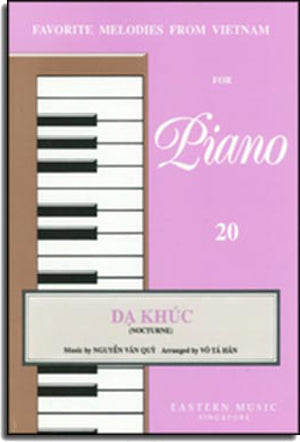 Dạ Khúc (Nocturne) - Favorite Melodies From VietNam For Piano 20 .