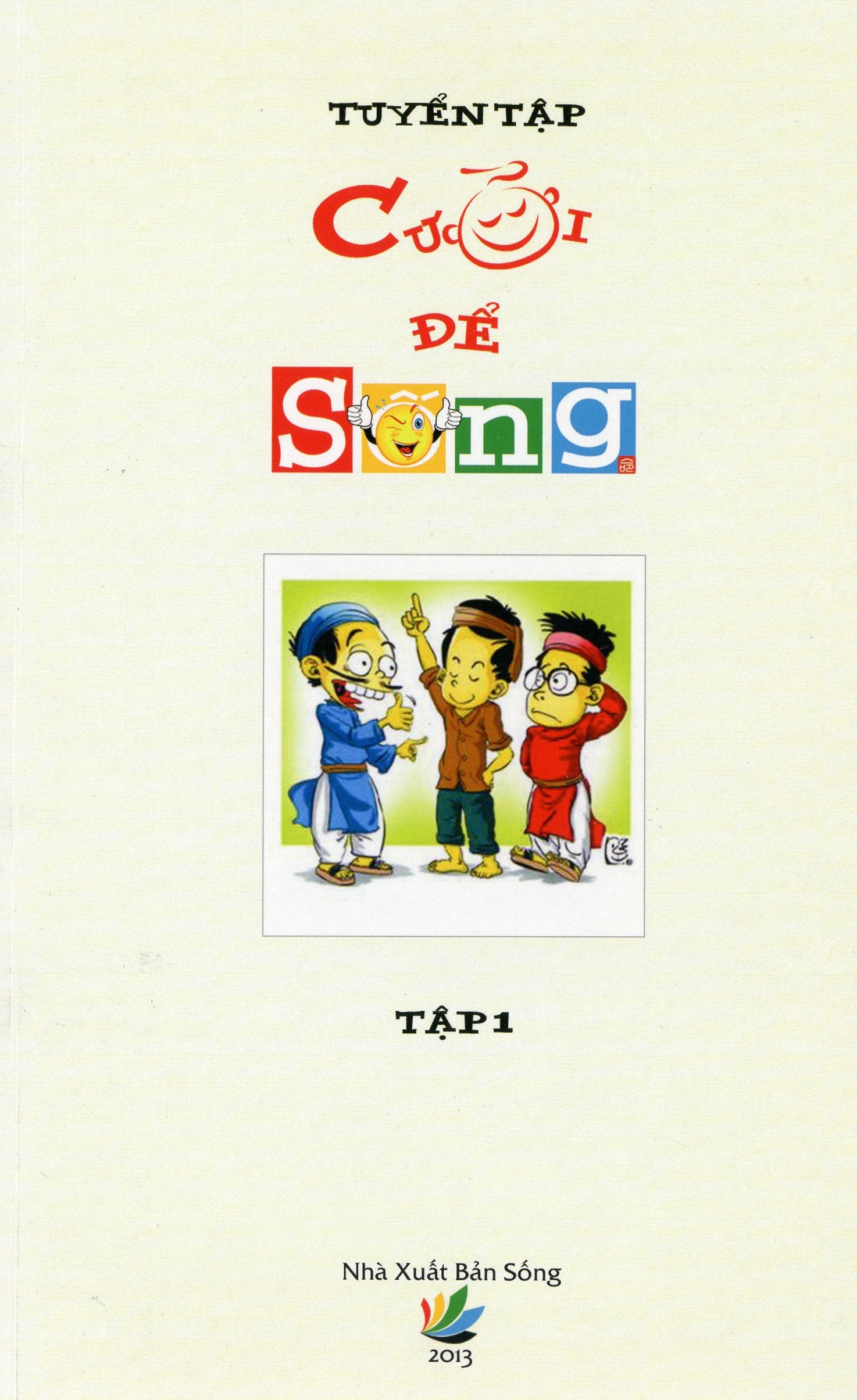 Tuyển tập Cười Để Sống (tập 1)