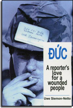 Đức A Reporter's Love For A Wounded People - English Version)