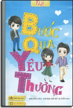 Bước Qua Yêu Thương (Khuyến Cáo: Chỉ Đọc Khi Đủ 18 Tuổi (18+)) Văn Học