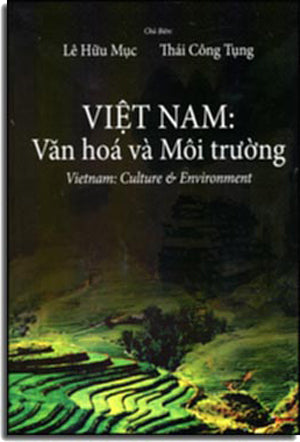 Việt Nam Văn Hoá Và Môi Trường / Vietnam Culture And Environment .