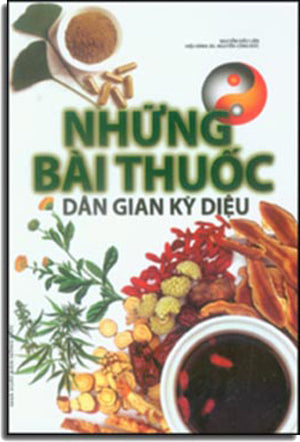 Những Bài Thuốc Dân Gian Kỳ Diệu