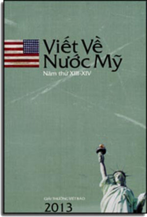 Viết Về Nước Mỹ Tuyển Tập 13 / Tuyển Tập Năm 2013 .