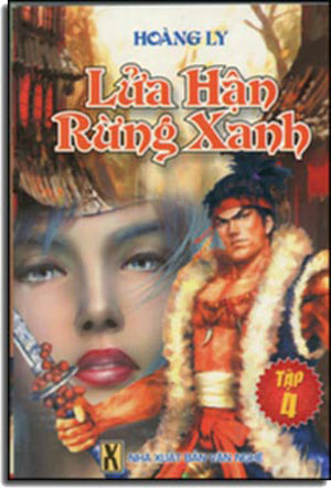 Lửa Hận Rừng Xanh ( Hoàng Ly) Bộ 4 cuốn.