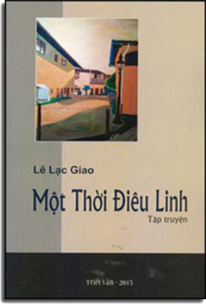 Một Thời Điêu Linh (Tuyển Tập Truyện Ngắn). Triết Văn