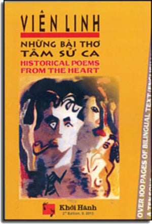 Những Bài Thơ Tâm Sử Ca / Historical Poems From The Heart (song ngữ Anh Việt English Vietnamese) Thơ Phổ Nhạc .
