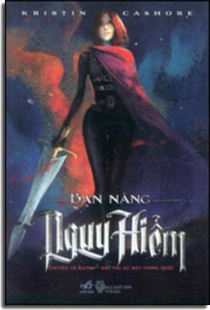 Bản Năng Nguy Hiểm - Graceling .
