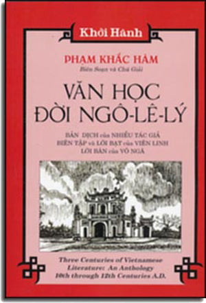 Văn Học Đời Ngô Lê Lý (Three Centuries Of Vietnamese Literature: An Anthology 10th Through 12th Centuries A.D.) .