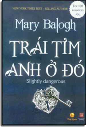 Trái Tim Anh Ở Đó - Slightly Dangerous .
