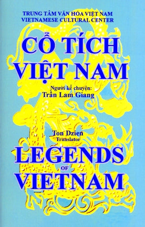 Truyện Cổ Tích Việt Nam Tập 2 / Legends Of Vietnam 2 (Song Ngữ Anh Viet/ Bilingual English Vietnamese) .