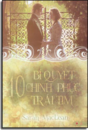 10 Bí Quyết Chinh Phục Trái Tim - Ten Ways To Be Adored When Landing A Lord .